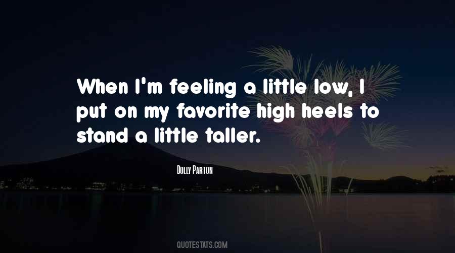 High Feeling Quotes #1839988