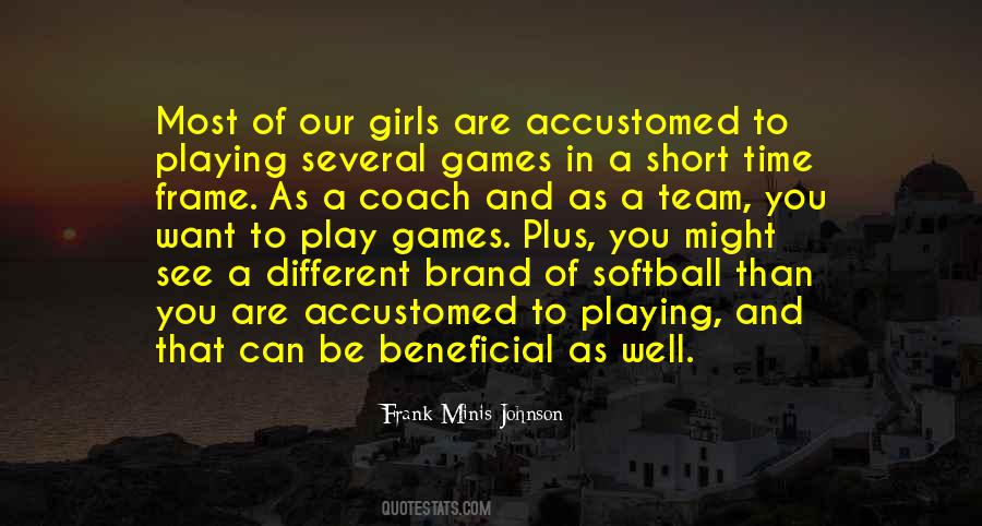 Play Games Quotes #1295844