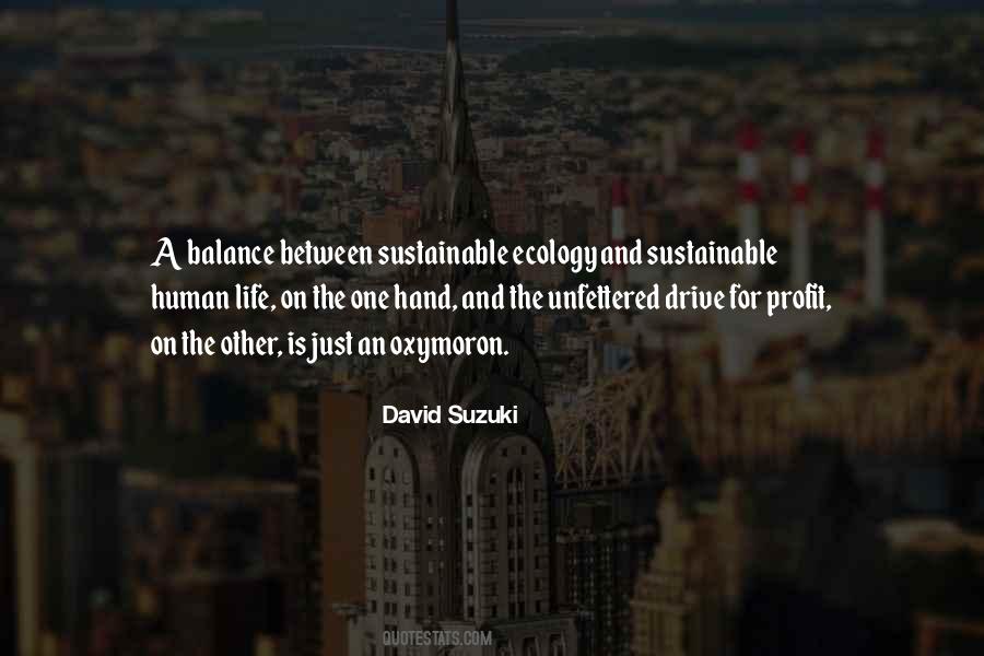 Quotes About Human Ecology #1407273