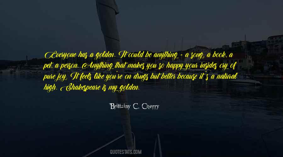 Be Golden Quotes #1421212