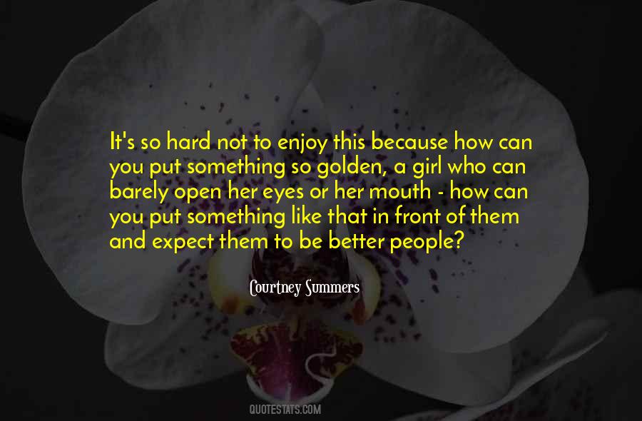 Be Golden Quotes #1532164