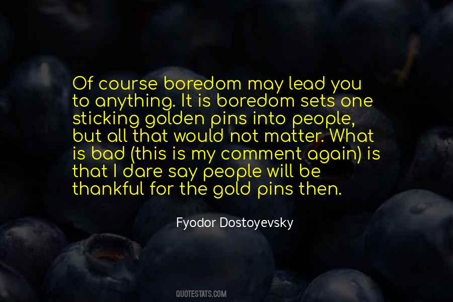 Be Golden Quotes #1674970