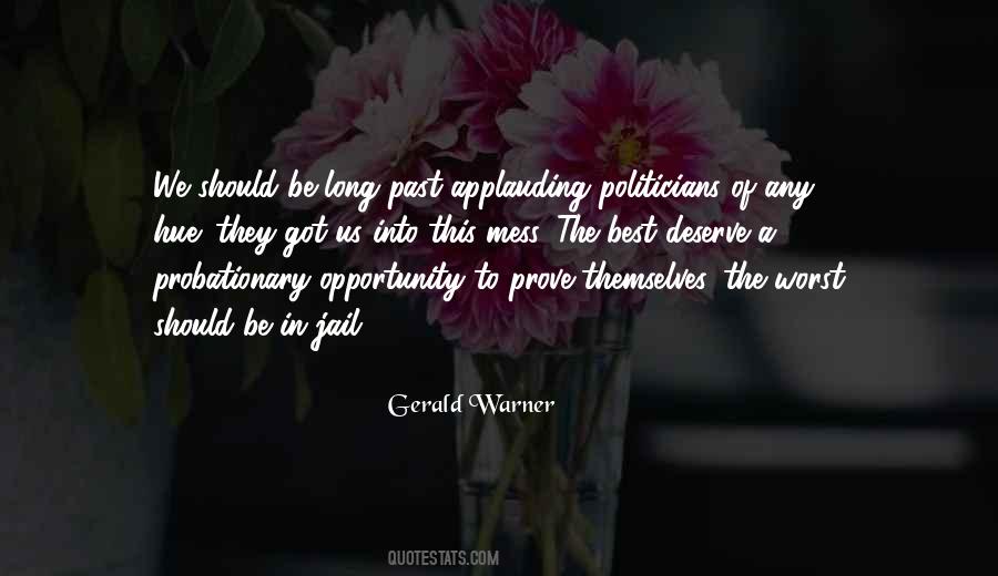 We Deserve The Best Quotes #719648