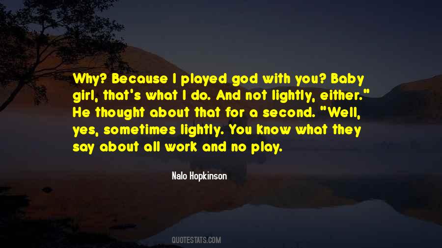 Play With Baby Quotes #678733