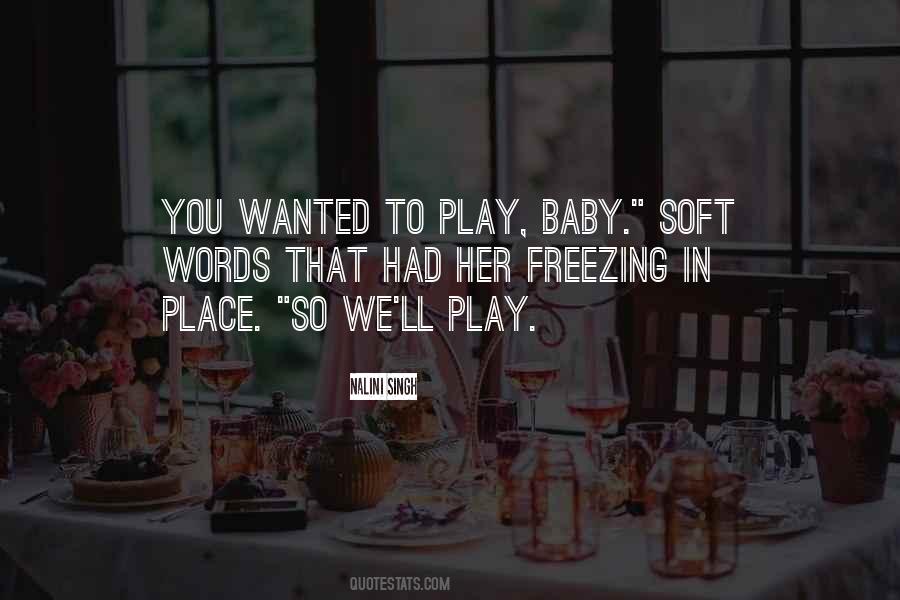 Play With Baby Quotes #962192
