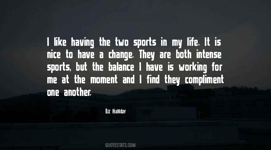 Quotes About Working In Sports #1334940