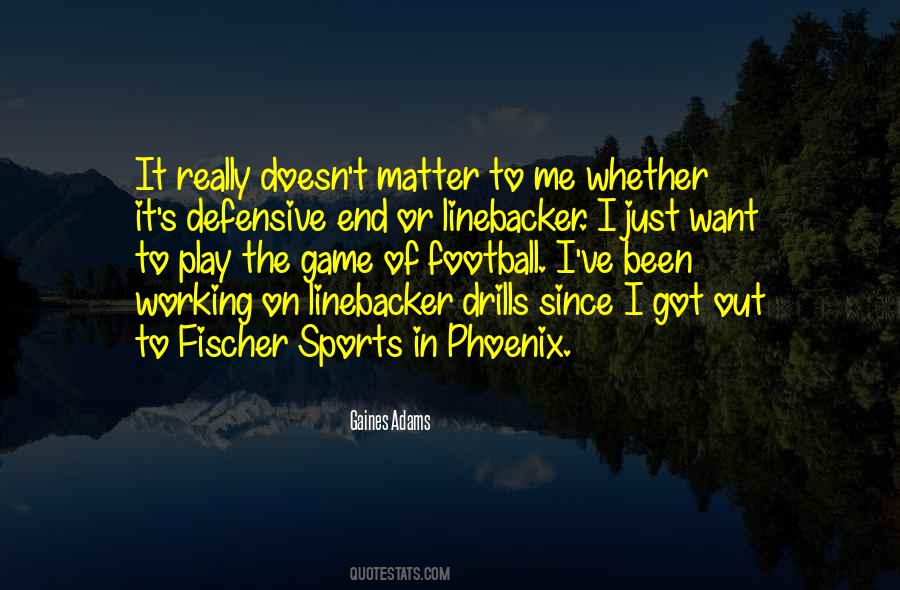 Quotes About Working In Sports #1423823