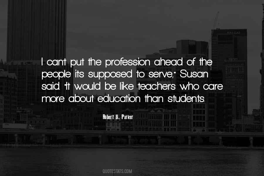 Teachers Care Quotes #941742