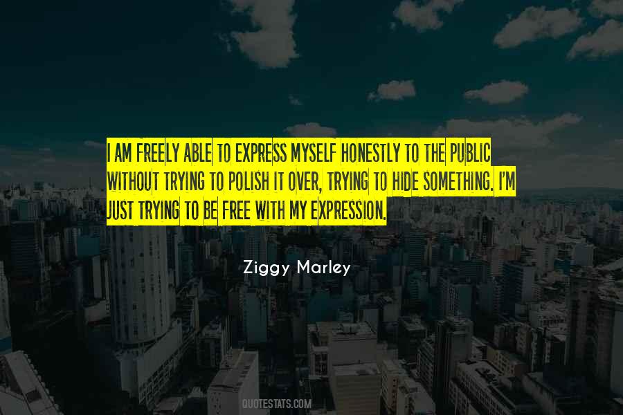 Express Freely Quotes #1811492