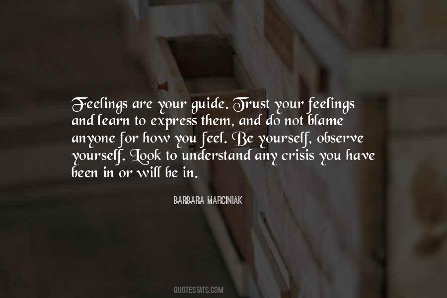 Express How You Feel Quotes #1129016