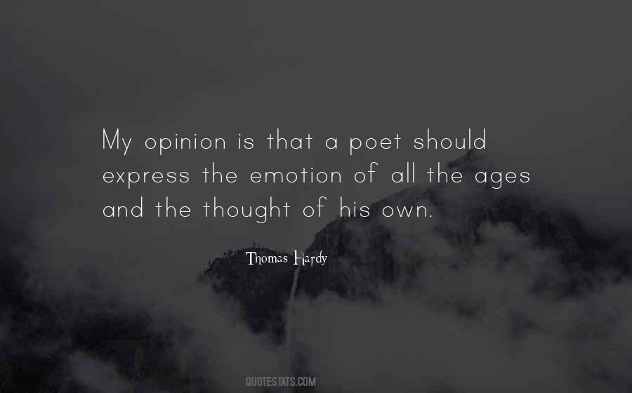 Express Your Opinion Quotes #124283