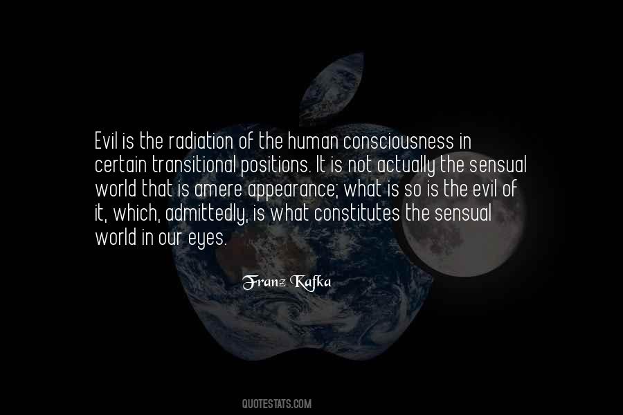 Quotes About Human Consciousness #1029530