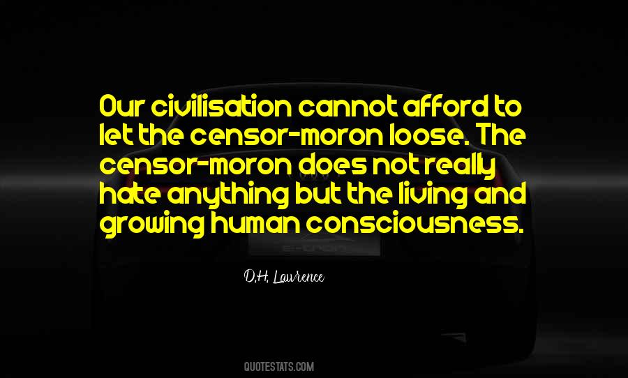 Quotes About Human Consciousness #411069