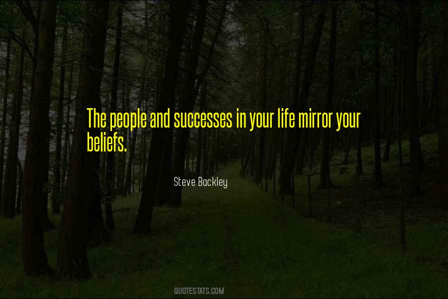 Quotes About Beliefs In Your Life #1595673