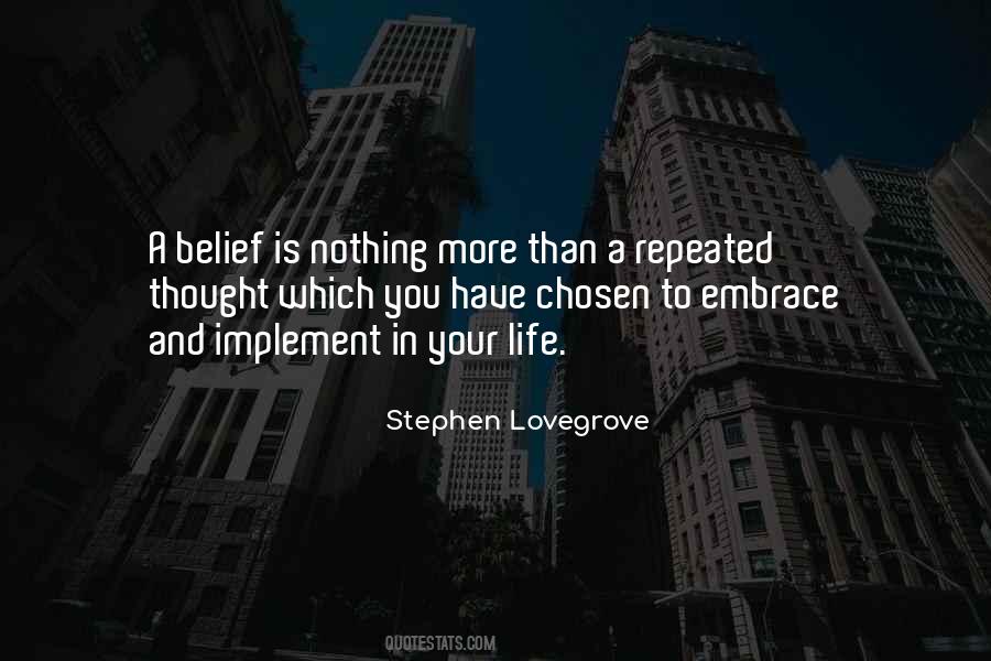 Quotes About Beliefs In Your Life #178612