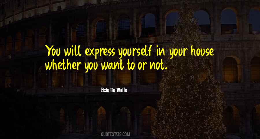 Express Yourself Quotes #335231