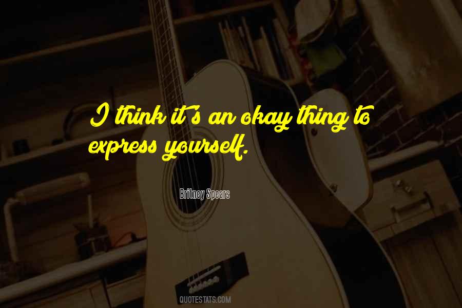 Express Yourself Quotes #569483