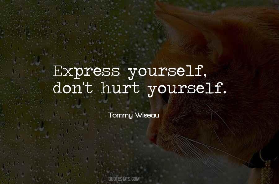 Express Yourself Quotes #694340
