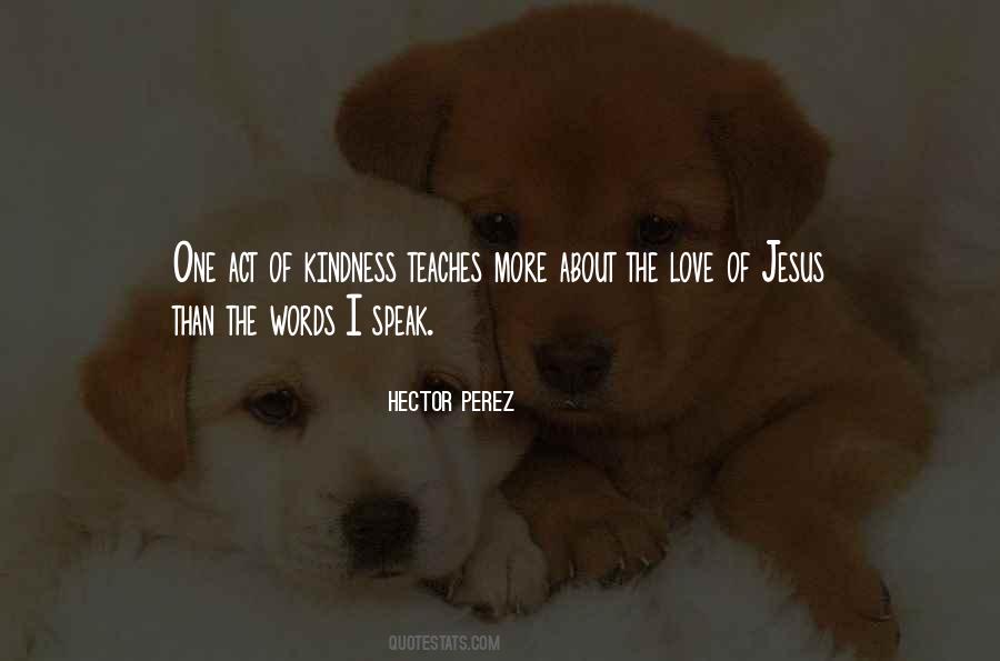 Act Of Kindness Love Quotes #994636