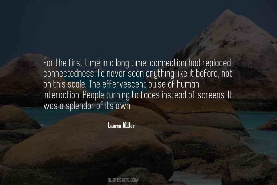 Quotes About Human Connectedness #1567477