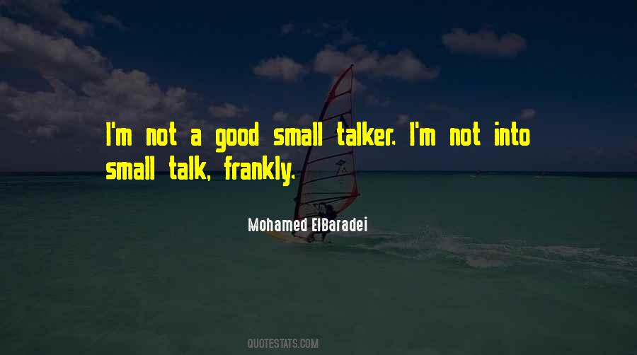 Quotes About Good Small Talk #986409