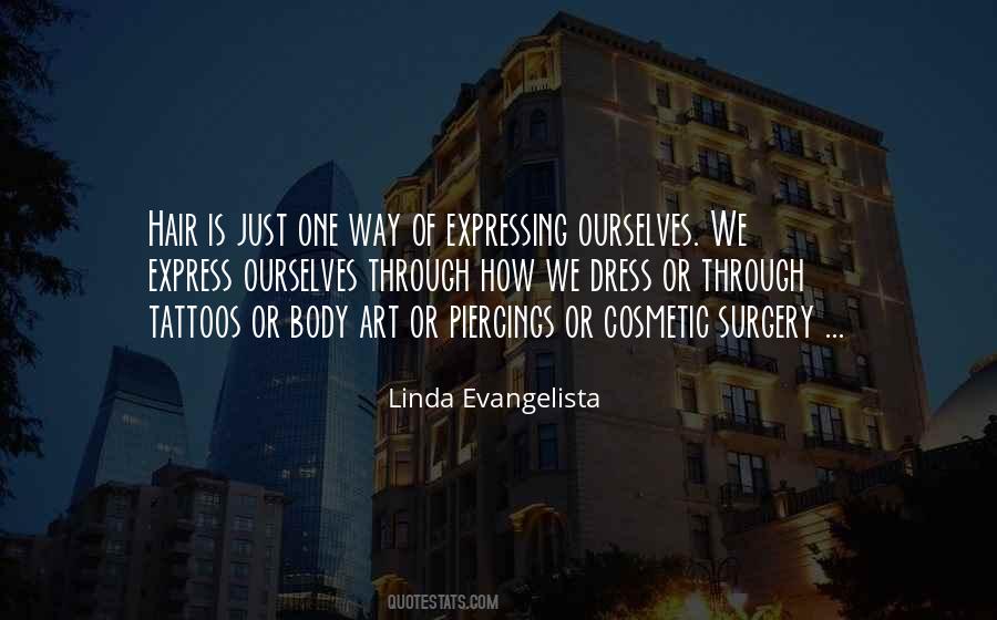 Expressing Ourselves Quotes #130680