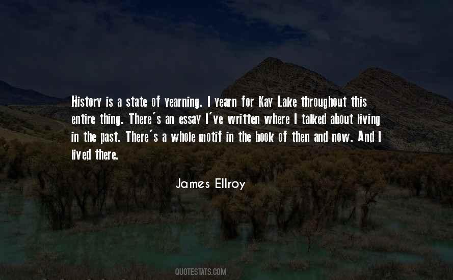 The Past Is History Quotes #1538893