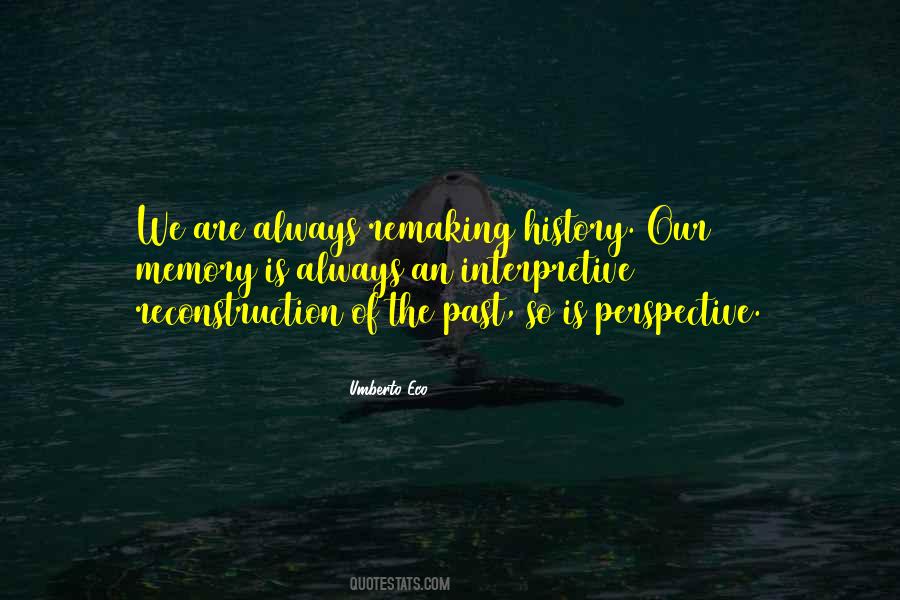 The Past Is History Quotes #191104