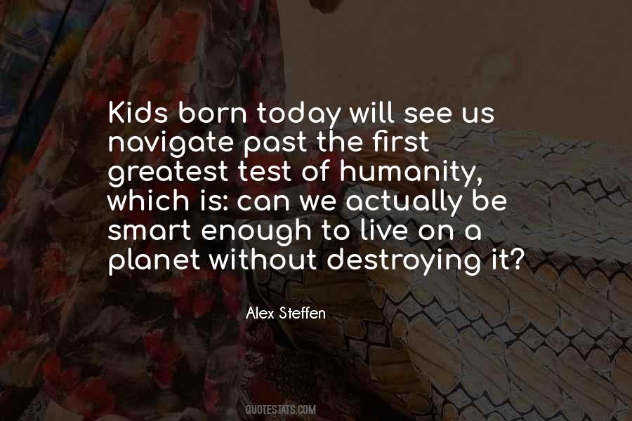 The Past Is History Quotes #374737