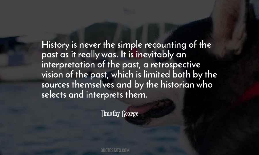 The Past Is History Quotes #415337