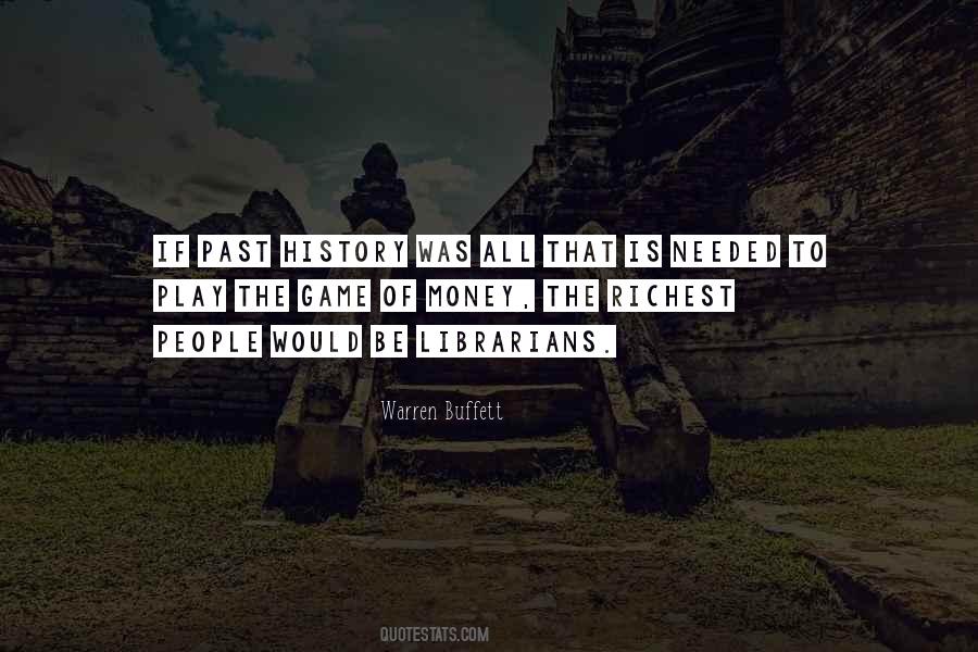 The Past Is History Quotes #554423