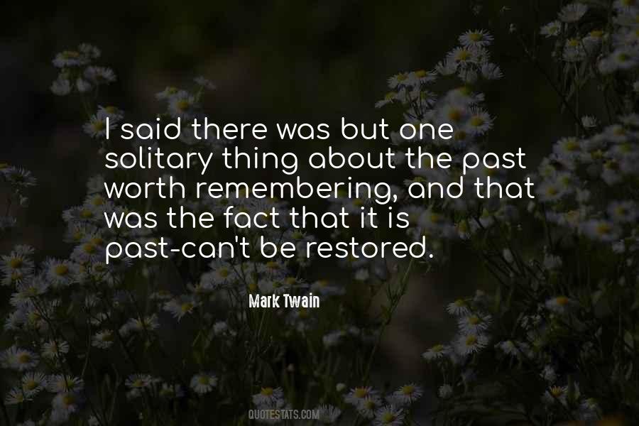 The Past Is History Quotes #860297