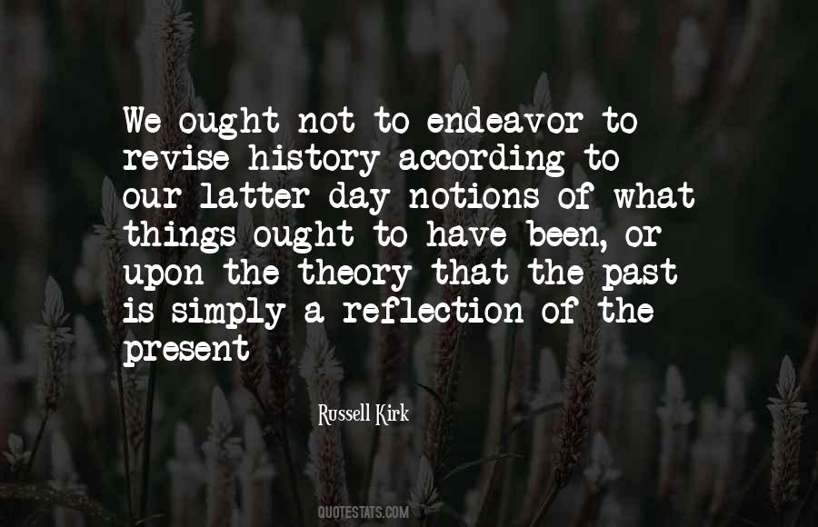 The Past Is History Quotes #939907