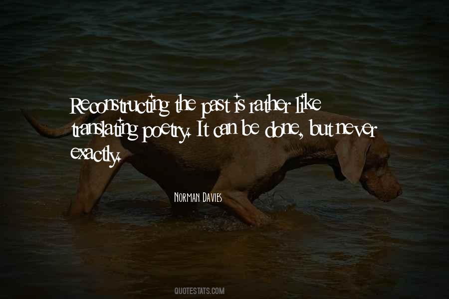 The Past Is History Quotes #950317