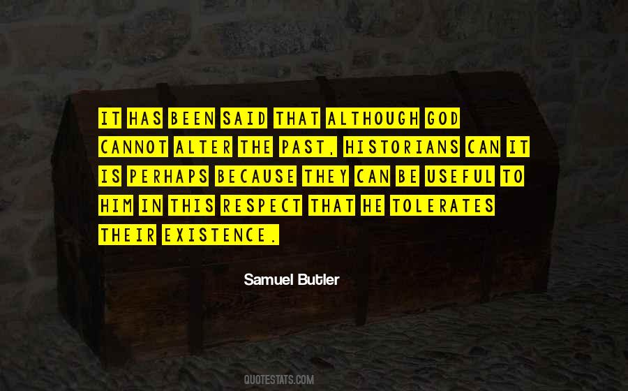 The Past Is History Quotes #968580