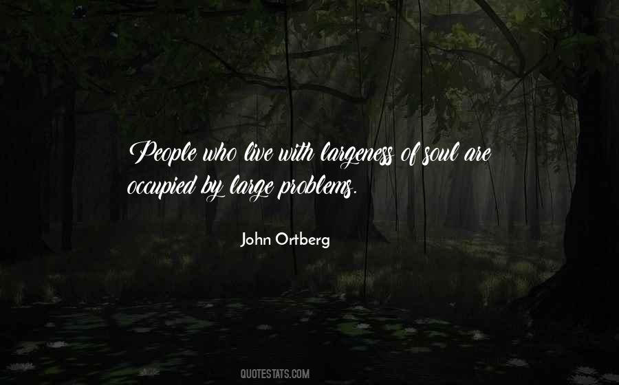 Live Large Quotes #1201102