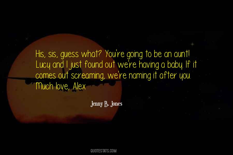 Quotes About Just Having A Baby #1551678