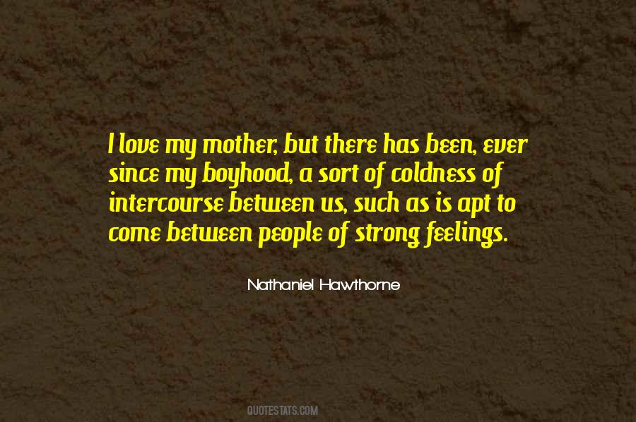 Mother Is Love Quotes #1702023