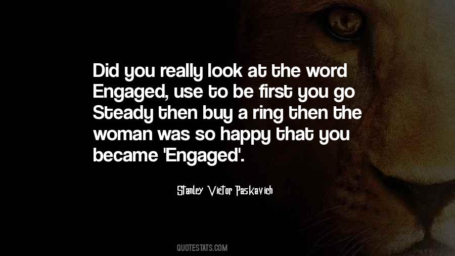 Engaged Woman Quotes #547242