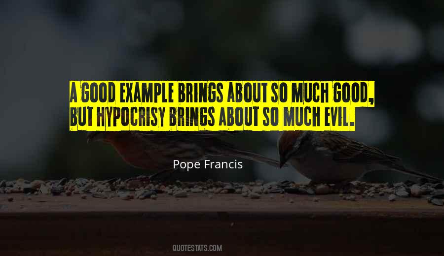 Hypocrisy Evil Quotes #275611