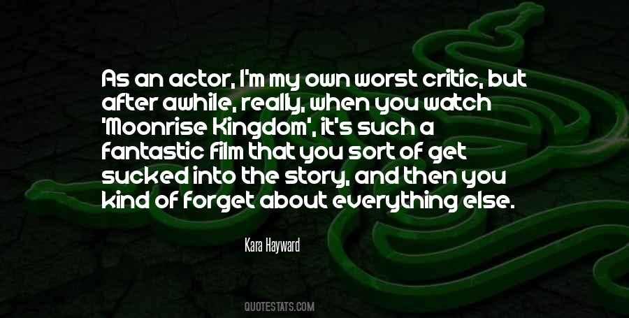 Your Own Worst Critic Quotes #1163031