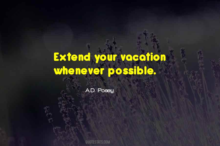 Extend Vacation Quotes #1618623