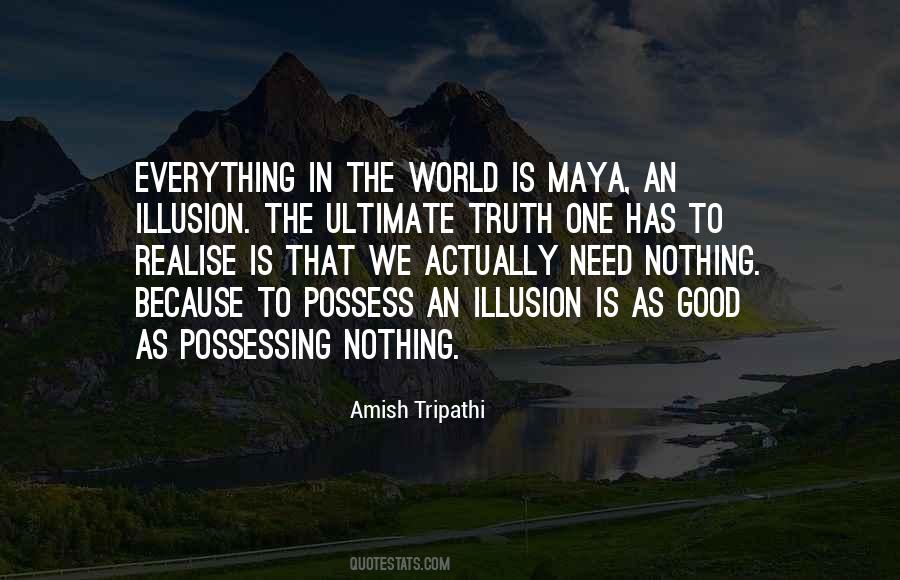 World Is An Illusion Quotes #1307754