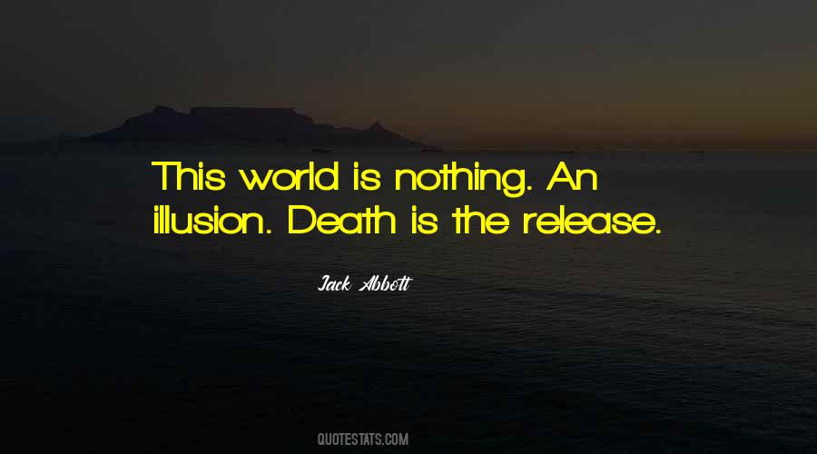 World Is An Illusion Quotes #1716933