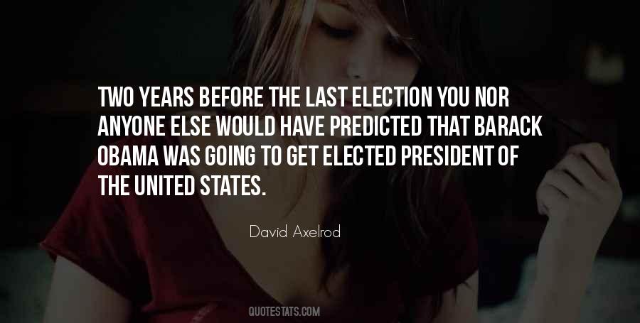 The Last President Quotes #1676674