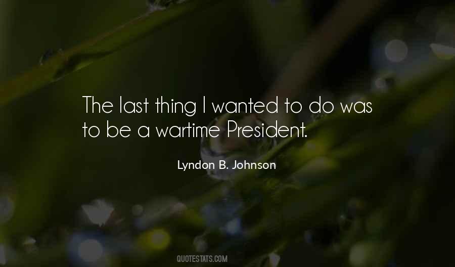 The Last President Quotes #956108