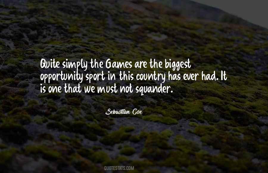 Sports Opportunity Quotes #1208977