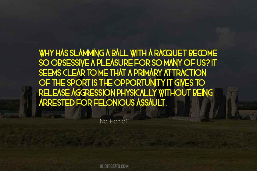 Sports Opportunity Quotes #512324