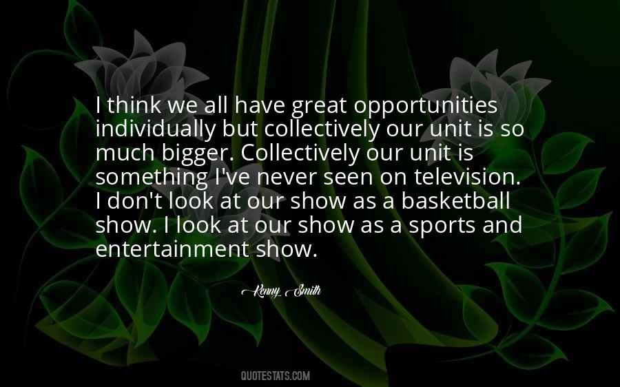Sports Opportunity Quotes #701827