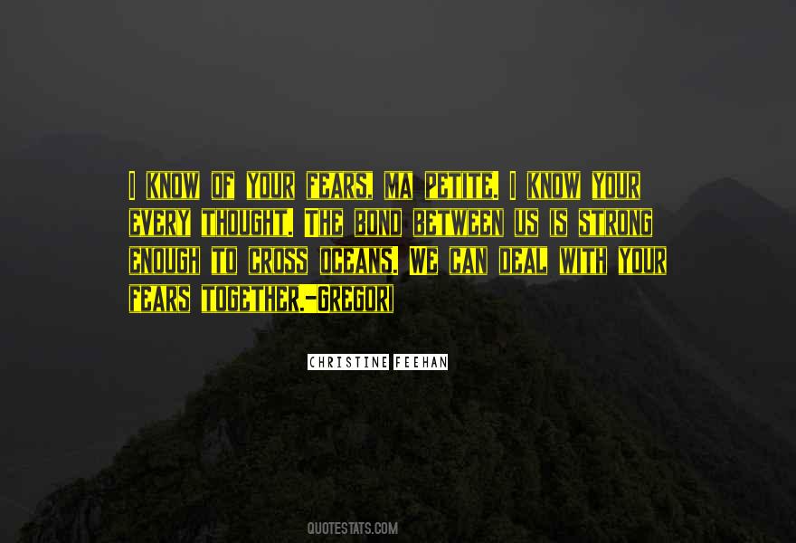 The Bond Between Us Quotes #1500193